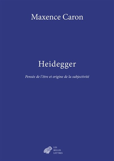 Front cover_Heidegger : pensée de l'être et origine de la subjectivité