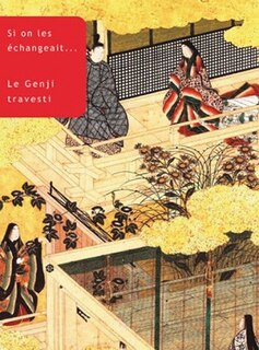 Front cover_Si on les échangeait : le Genji travesti