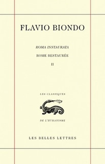 Front cover_Rome restaurée = Roma instaurata, Vol. 2. Livre II et III = Libri II et III