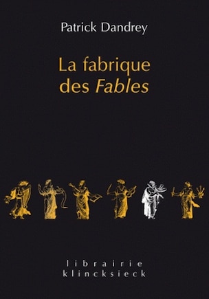 La fabrique des Fables ; Pour lire et comprendre (enfin ?) La cigale et la fourmi