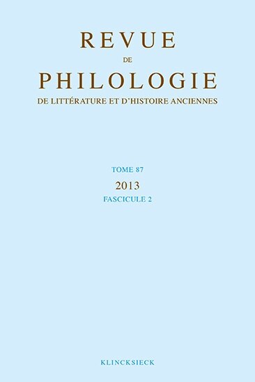 Couverture_Revue de philologie, de litt&eacute;rature et d'histoire anciennes, n&deg;87-2