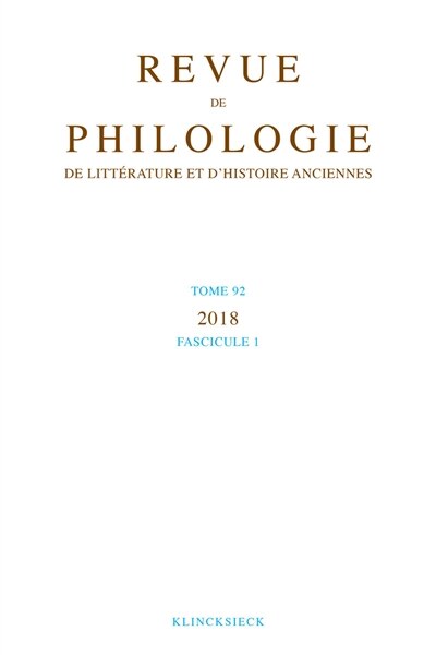 Couverture_Revue de philologie, de litt&eacute;rature et d'histoire anciennes, n&deg;92-1