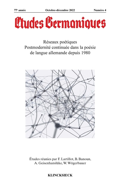 Couverture_Etudes germaniques, n°4 (2022). Réseaux poétiques : postmodernité continuée dans la poésie de langue allemande depuis 1980