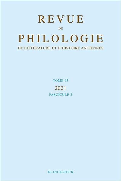 Front cover_Revue de philologie, de litt&eacute;rature et d'histoire anciennes, n&deg;95-2