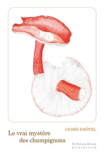 Front cover_Le vrai mystère des champignons