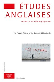 Front cover_Etudes anglaises, n°76-1. No future : poetry of the current British crisis