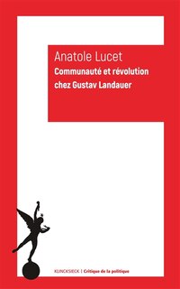 Couverture_Communauté et révolution chez Gustav Landauer