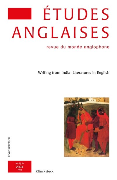 Front cover_Etudes anglaises, n°77-2. Writing from India : literatures in English