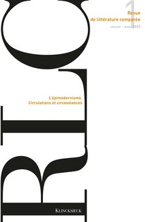 Front cover_Revue de littérature comparée, n°393. L'épimodernisme : circulations et circonstances
