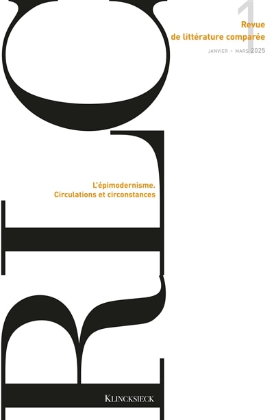 Front cover_Revue de littérature comparée, n°393. L'épimodernisme : circulations et circonstances