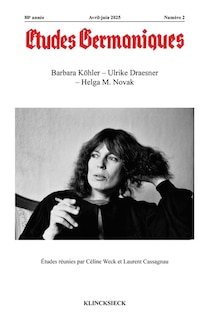 Front cover_Etudes germaniques, n°2 (2025). Barbara Köhler, Ulrike Draesner, Helga M. Novak