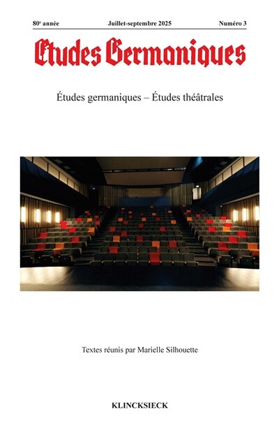 Front cover_Etudes germaniques, n&deg;3 (2025). Etudes germaniques, &eacute;tudes th&eacute;&acirc;trales