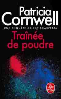 Trainée De Poudre by Patricia Cornwell