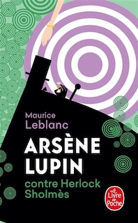 Couverture_Arsène Lupin contre Herlock Sholmès