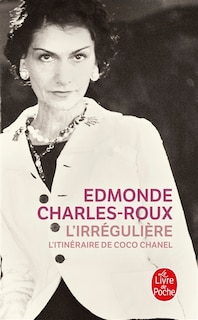 Couverture_L'irrégulière : l'itinéraire de Coco Chanel