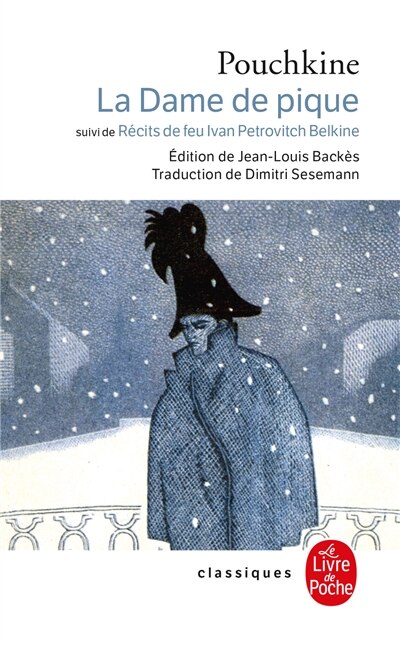 Couverture_La dame de pique ; Récits de feu Ivan Petrovitch Belkine