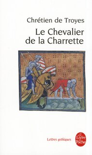 Front cover_Le chevalier de la charrette ou Le roman de Lancelot