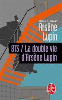 Couverture_813 LA DOUBLE VIE D'ARS&Egrave;NE LUPIN