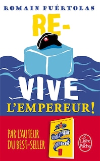 Couverture_Re-vive l'Empereur !
