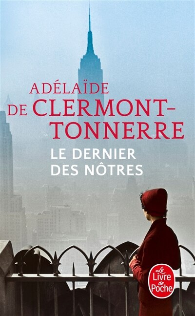 Couverture_Le dernier des nôtres : une histoire d'amour interdite, à l'époque où tout était permis