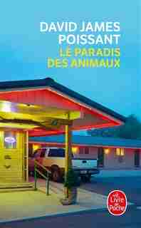 Le paradis des animaux by David James Poissant