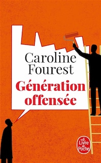 Front cover_Génération offensée : de la police de la culture à la police de la pensée