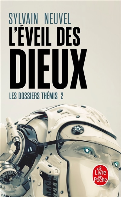 LES DOSSIERS THEMIS TOME 2 L'ÉVEIL DES DIEUX