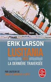 Lusitania: 1915, la dernière traversée