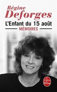 L'enfant du 15 août: Mémoires