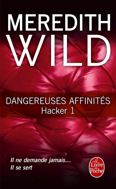 Dangereuses affinités  Hacker tome 1