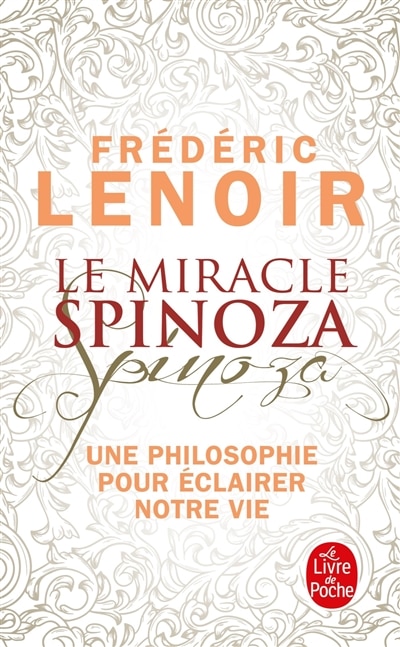 LE MIRACLE SPINOZA