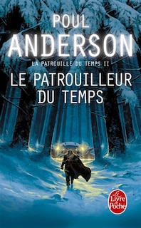 Couverture_PATROUILLE DU TEMPS T02 (LA) : LE PATROUILLEUR DU TEMPS