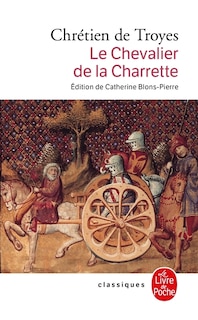 Front cover_Le chevalier de la charrette ou Le roman de Lancelot