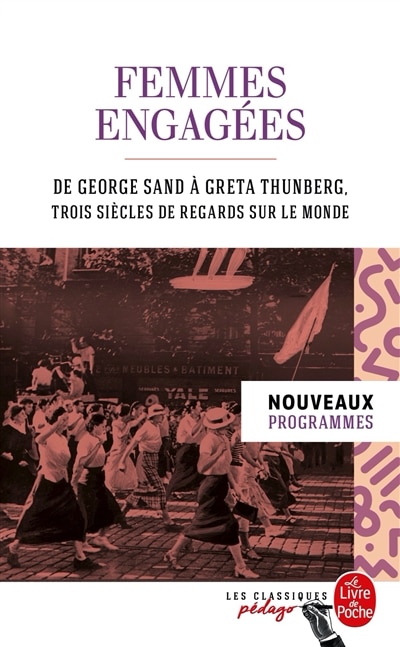 Front cover_Femmes engagées : de George Sand à Greta Thunberg, trois siècles de regards sur le monde : nouveaux programmes