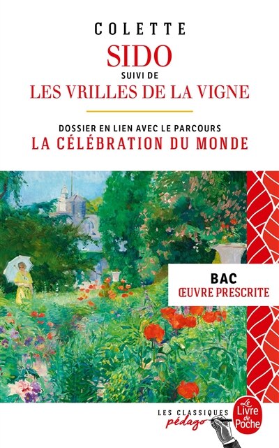 Couverture_Sido ; Les vrilles de la vigne : bac, oeuvre prescrite