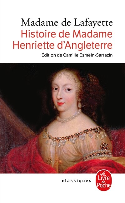 Couverture_Histoire de madame Henriette d'Angleterre