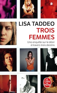 Front cover_Trois femmes : une enquête sur le désir à travers trois destins