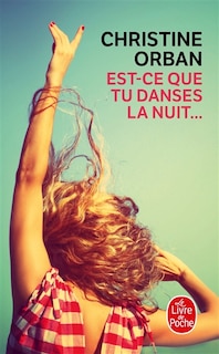 Front cover_Est-ce que tu danses la nuit...