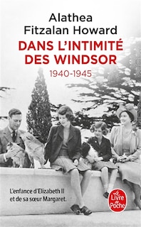 Front cover_Dans l'intimité des Windsor : 1940-1945
