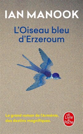 L' oiseau bleu d'Erzeroum