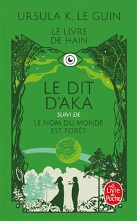 Couverture_Le dit d'Aka ; Le nom du monde est forêt