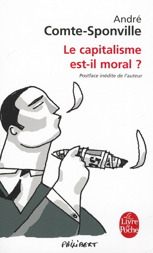 Front cover_Le capitalisme est-il moral ? : sur quelques ridicules et tyrannies de notre temps
