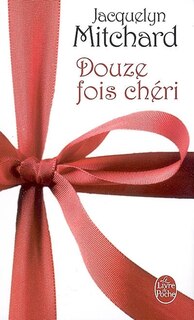 Couverture_Douze fois ch&eacute;ri