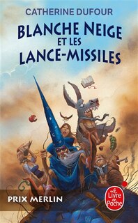 Front cover_Blanche-Neige et les lance-missiles