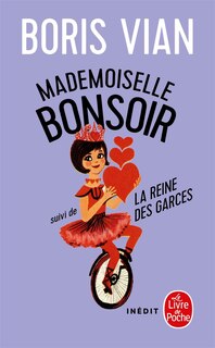 Couverture_MADEMOISELLE BONSOIR / LA REINE DES GARCES