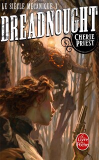 Front cover_Le siècle mécanique tome 3 Dreadnought