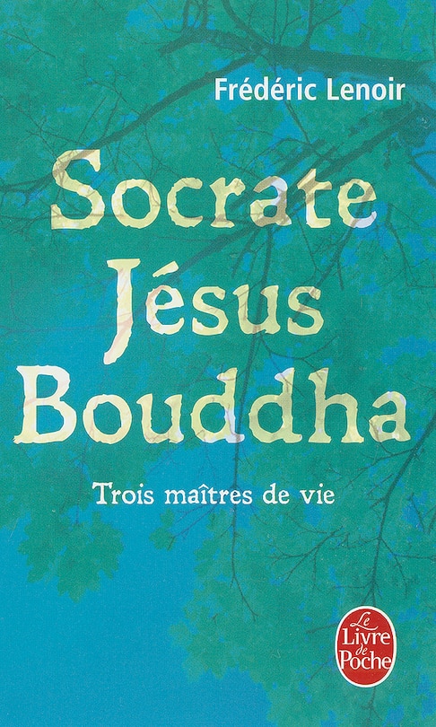 Front cover_Socrate, Jésus, Bouddha