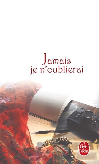 Couverture_JAMAIS JE N'OUBLIERAI
