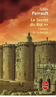 Couverture_SECRET DU ROI T02 (LE) : L'OMBRE DE LA BASTILLE)