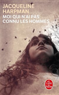 Couverture_MOI QUI N'AI PAS CONNU LES HOMMES